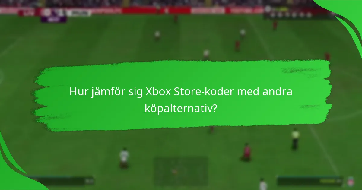 Hur löser man in Xbox Store-koder för EA SPORTS FC 24?