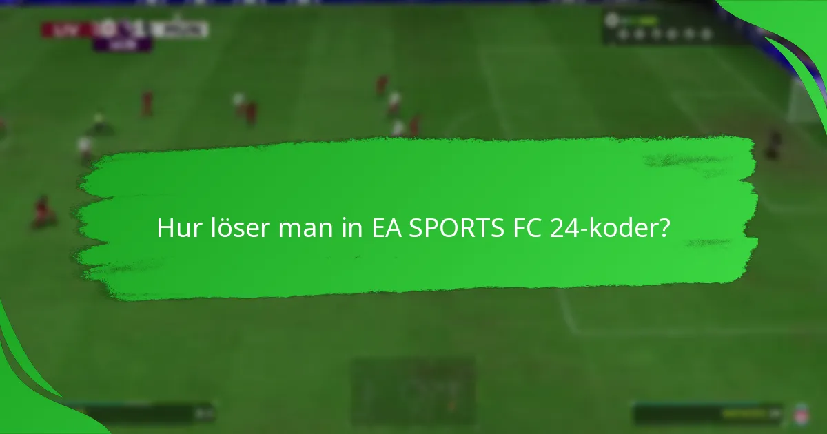 Vilka erbjudanden finns tillgängliga för delning av EA SPORTS FC 24-koder?