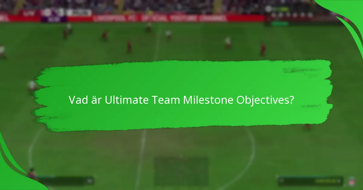Vilka belöningar kan jag tjäna från Milestone Objectives?