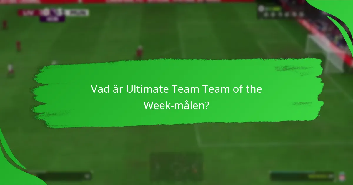 Vilka belöningar kan spelare tjäna från Team of the Week-mål?