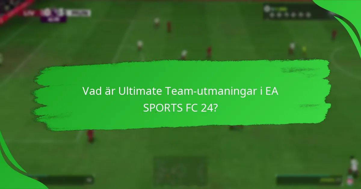 Vilka belöningar kan tjänas från Ultimate Team-utmaningar?