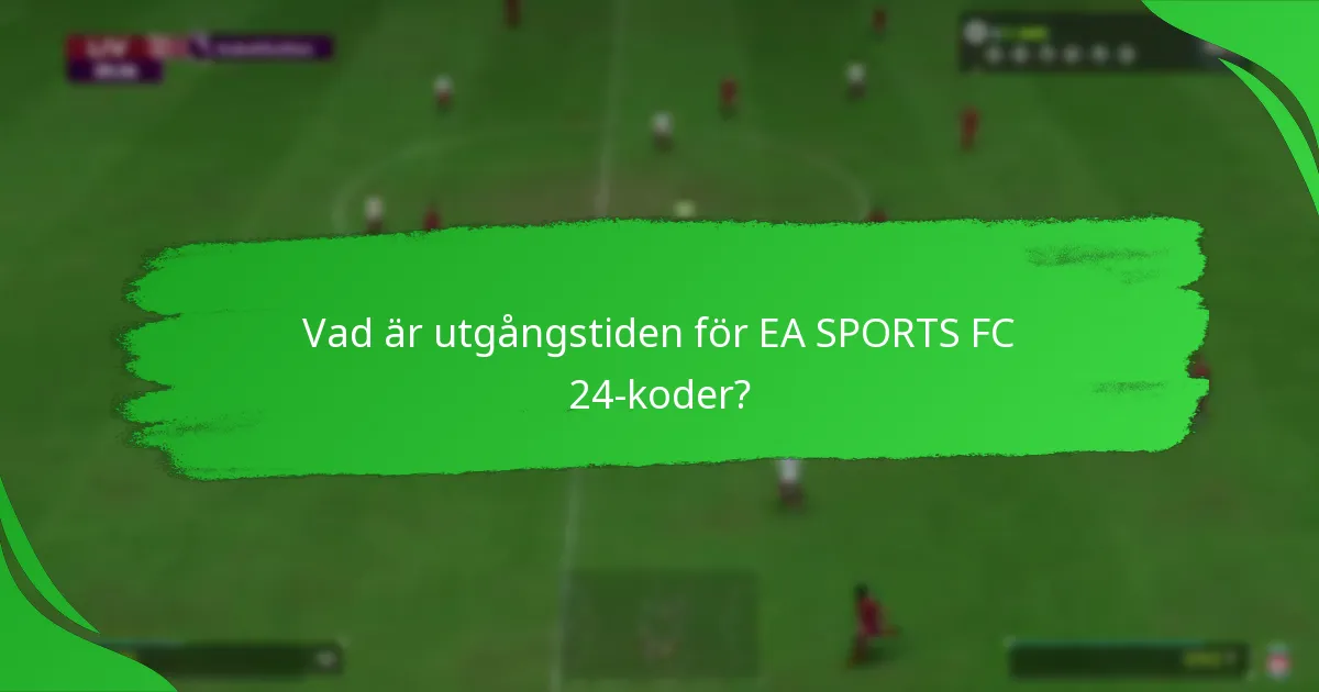 Vilka erbjudanden finns tillgängliga för EA SPORTS FC 24-koder?