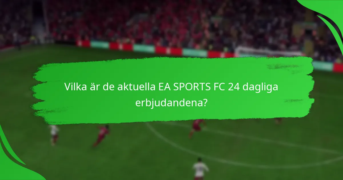 Vilka strategier ökar framgången vid anspråk på dagliga erbjudanden?