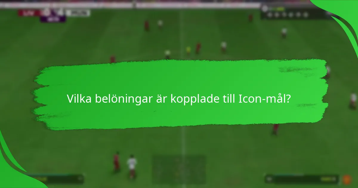 Vilka spelarikoner är mest fördelaktiga att sträva efter?