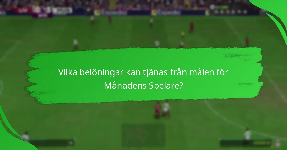Vilka strategier kan förbättra slutförandet av målen för Månadens Spelare?