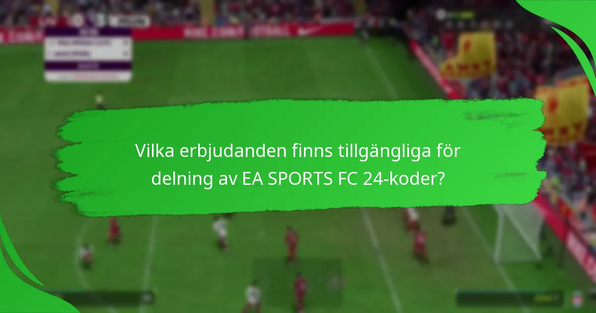 Hur löser man in EA SPORTS FC 24-koder?