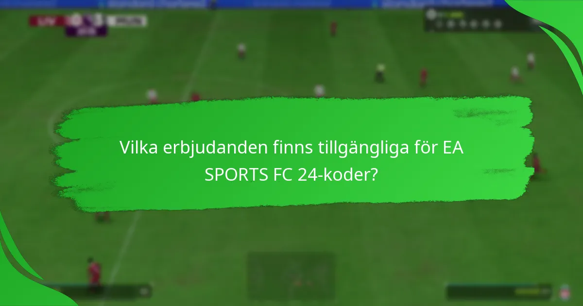 Hur löser man in EA SPORTS FC 24-koder?