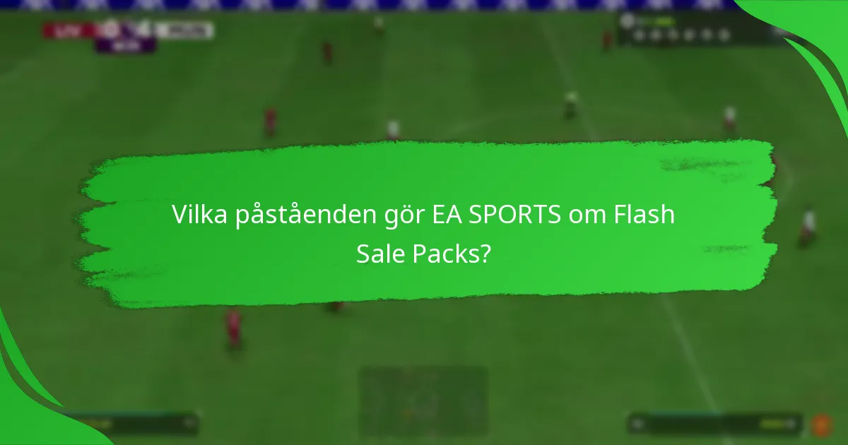 Hur kan spelare maximera värdet från Flash Sale Packs?